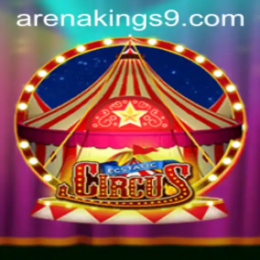 EcstaticCircus: Enter the World of Arena Kings