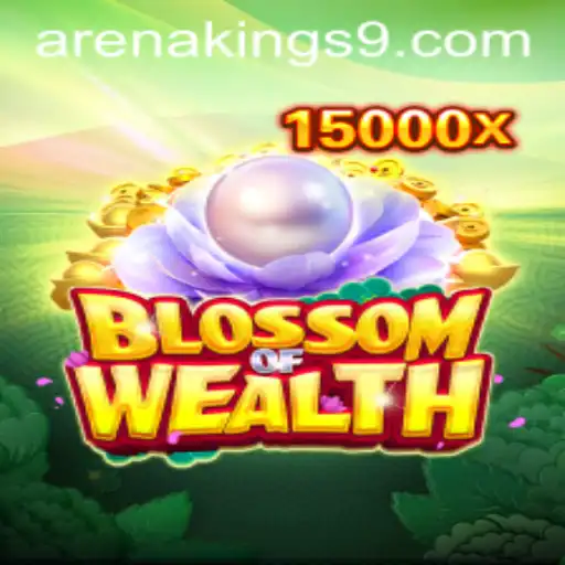 Exploring the Thrilling World of BlossomofWealth Arena Kings