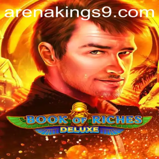 Book of Riches Deluxe: A Journey into the Arena of Kings