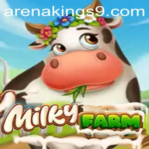 Exploring the Dynamic World of MilkyFarm: Arena Kings